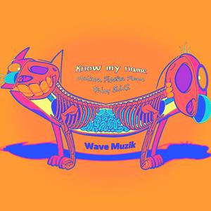 Know My Name (Prod. Feezie Production)