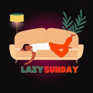 Lazy Sunday