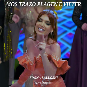 Mos trazo plagen e vjeter