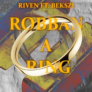 Robban a ring (feat. Bekszi)