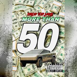 More than 50 (Explicit)