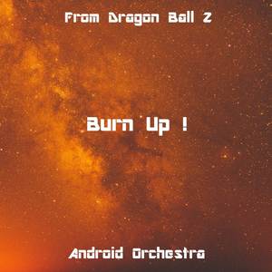 Burn Up ! (From "Dragon Ball Z")