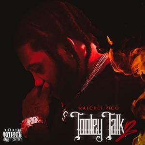 Tooley Talk 2 (Explicit)