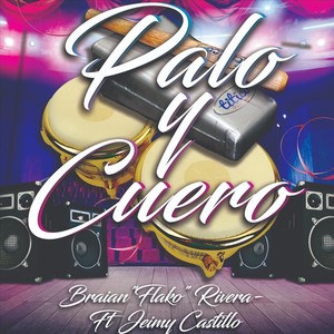 Palo y Cuero (feat. Jeimy Castillo)