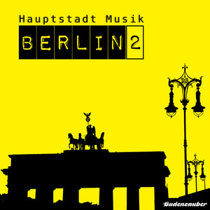Hauptstadt Musik Berlin, Vol. 2