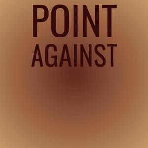 Point Against