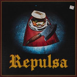 Repulsa (Explicit)