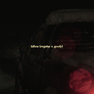 Liften (Regular & Goofy)