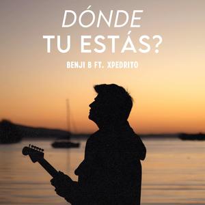 Dónde tu estás? (feat. xPedrito)