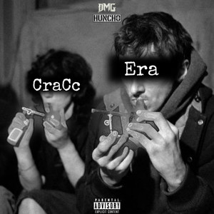 CraCc Era(Freestyle) (Explicit)