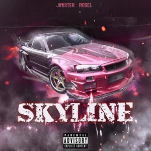 SKYLINE (feat. RoseL) [Explicit]