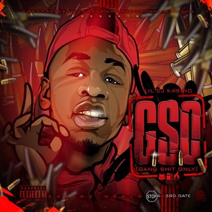 Lil CJ Kasino - Gang **** Only (G.S.O)