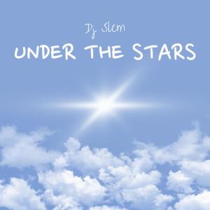 Under The Stars (Explicit)