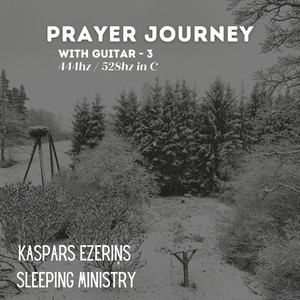 Prayer Journey with Guitar 3: 444Hz, 528Hz in C (Instrumental Guitar)