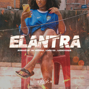 Elantra (Explicit)