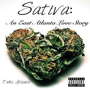 Sativa: An East Atlanta Love Story (Explicit)