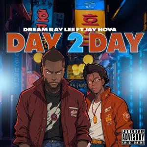 Day 2 Day (feat. Jay Hova) (Explicit)