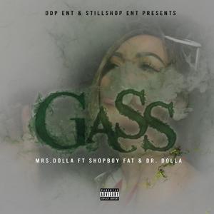Gass (feat. Shop Boy Fat & Dr.Dolla) (Explicit)