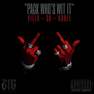 Pack Who's Wit It (Explicit)