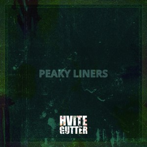 PEAKY LINERS