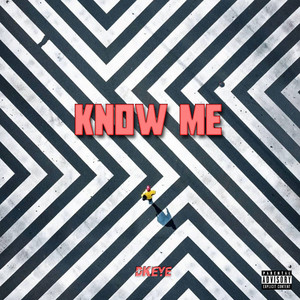 Know Me (Explicit)