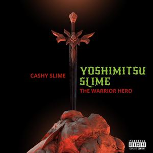 YOSHIMITSU SLIME: THE WARRIOR HERO (Explicit)