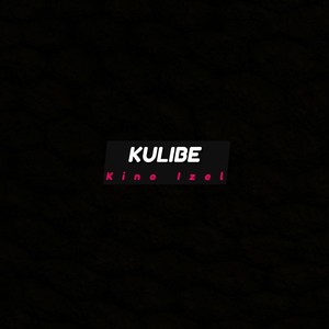 Kulibe (Explicit)