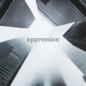 oppression