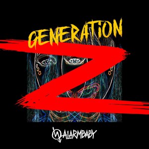 Generation Z (Explicit)