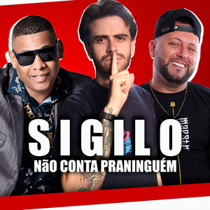 Sigilo não conta pra ninguém (Explicit)