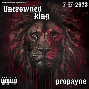 Uncrowned King (Explicit)