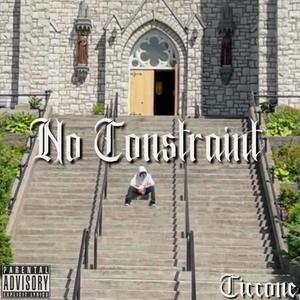 No Constraint (Remastered) [Explicit]