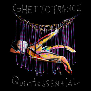 Ghettotrance Quintessential