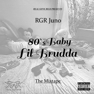 80's Baby Lil Brudda (Explicit)