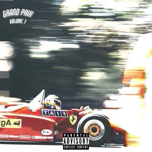 Grand Prix, Vol. 1 (Explicit)