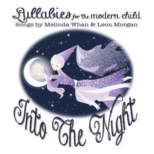 Into the Night: Lullabies for the Modern Child