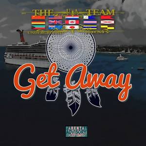 Get Away (with R.a.B., Lost Cub & Jeff R.) [Explicit]