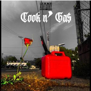 Cook n' Ga$ (Explicit)