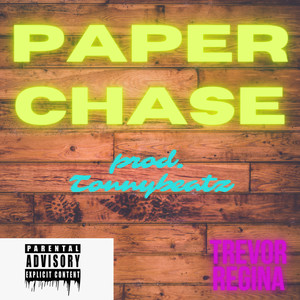 Paper Chase (Freestyle) [Explicit]