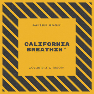 California Breathin' (Explicit)