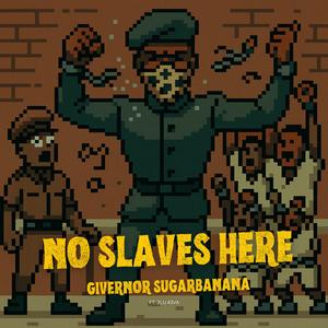 NO SLAVES HERE (feat. 2LU 43VA)
