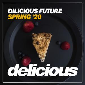 Delicious Future Spring '20