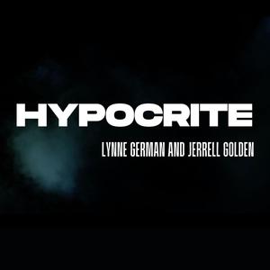 Hypocrite (feat. Jerrell Golden, Stuart McCloud, Allen Bays & George Scott)