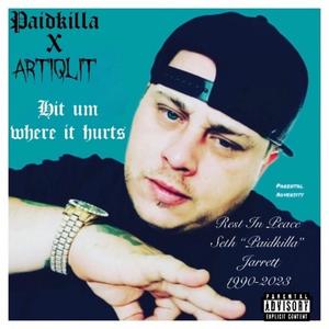 Hit Um Where It Hurts (feat. Paidkilla) (Explicit)