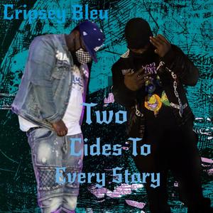 Two Cides To Every Story (Explicit)