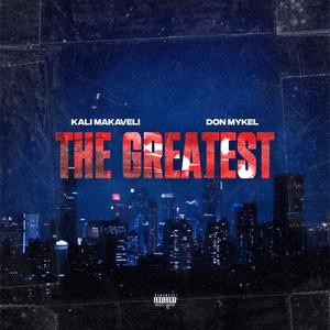 THE GREATEST (feat. Don Mykel) [Explicit]