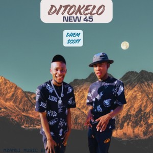 DITOKELO NEW 45