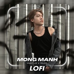 Mong Manh (Lofi)