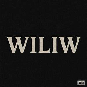 Wiliw (Explicit)