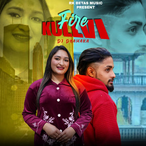 Kullvi Fire Dj Dhamaka